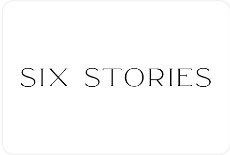 Six Stories